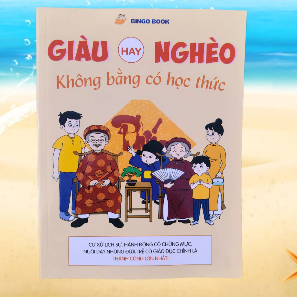 Giàu Hay Nghèo Không Bằng Có Học Thức